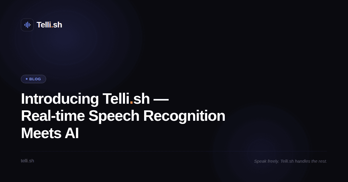 Introducing Telli.sh: AI-Powered Meeting Intelligence for Global Teams