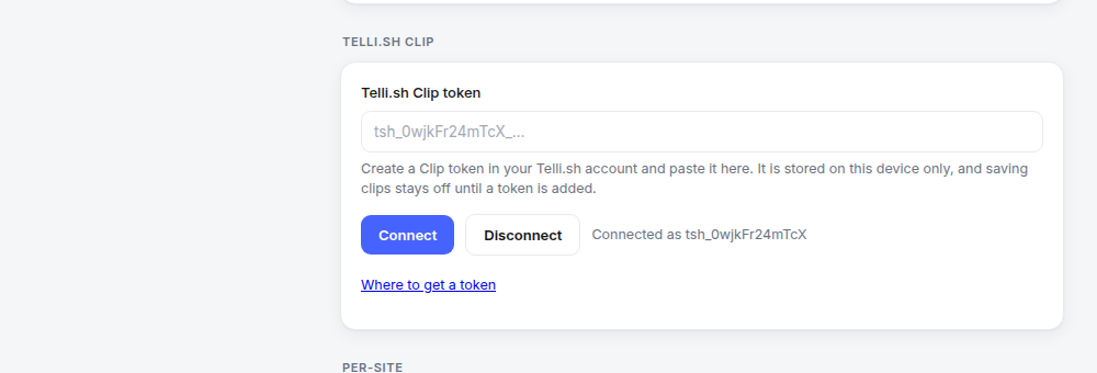 The Telli.sh Clip section of the extension settings: a Clip token field, Connect and Disconnect buttons, the status Connected as tsh_0wjkFr24mTcX, and a Where to get a token link